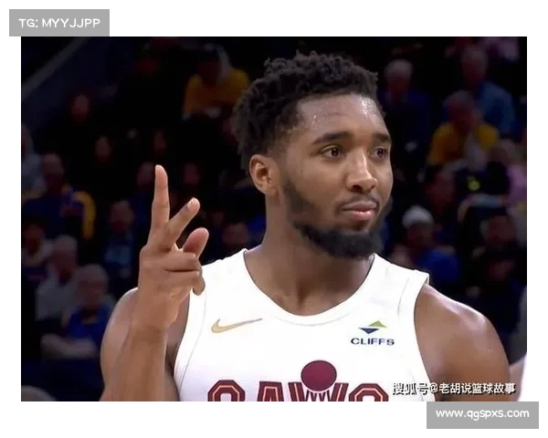 骑士欲锁定米切尔,续约协议接近达成,四年合约预计快速敲定 骑士欲锁定米切尔,续约协议接近达成,四年合约预计快速敲定